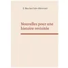 Image de Nouvelles Pour Une Histoire RevisitÃ©e - Petites Histoires