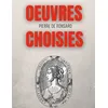 Image de Oeuvres Choisies - Amours De Cassandre, Bien Qu'il Te Plaise, Une BeautÃ©, Avant Le Temps, Si Mille Oeillets, Discours Des MisÃ¨res Du Temps, Etc