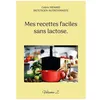 Image de Mes Recettes Faciles Sans Lactose - Tome 2