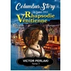 Image de Rhapsodie VÃ©nitienne - Entre DÃ©sir Et Raison