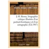 Image de J.-H. Rosny, Biographie Critique IllustrÃ©e D'un Portrait-Frontispice Et D'un Autographe