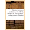 Image de Meubles anciens et modernes, bois sculptés, objets d'art, tableaux, tapis, étoffes, tentures - Arthur Bloche en occasion ou reconditionné