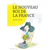 Image de Le nouveau roi de la France - Gilles Abier en occasion ou reconditionné
