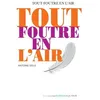 Image de Tout Foutre En L'air