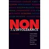 Image de Non à l'intolérance - Collectif, Bruno Doucey, Murielle Szac, Elsa Solal, Nimrod, Maria Poblete, Gérard Dhotel et Murielle Szac en occasion ou reconditionné
