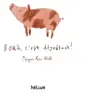 Image de Bouh, c'est dégoûtant ! - Megan Rose Wall en occasion ou reconditionné