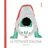 Image de Le potager d'Alena - Sophie Vissière en occasion ou reconditionné