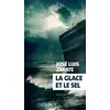 Image de La glace et le sel - José Luis Zarate, Sébastien Rutés en occasion ou reconditionné
