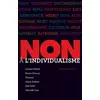 Image de Non à l'individualisme - Collectif, Gérard Dhotel, Bruno Doucey, Nimrod, Maria Poblete, Elsa Solal et Murielle Szac en occasion ou reconditionné