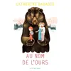 Image de Au nom de l'ours en occasion ou reconditionné