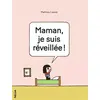 Image de Maman, je suis réveillée - Mathieu Lavoie en occasion ou reconditionné