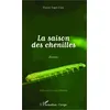 Image de La Saison Des Chenilles