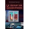 Image de Le Secret De Grand-Pierre