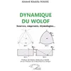 Image de Dynamique Du Wolof - Sources, Emprunts, Ãtymologies?