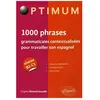 Image de 1000 Phrases Grammaticales Contextualisées Pour Travailler Son Espagnol - Niveau B2-C1