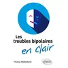 Image de Les Troubles Bipolaires en Clair - Thomas Wallenhorst en occasion ou reconditionné