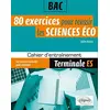Image de 80 exercices pour réussir les sciences éco au bac - Terminale ES en occasion ou reconditionné