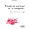 Image de Théorie de la mesure et de l'intégration: Cours et exercices corrigés - Robert Rolland en occasion ou reconditionné