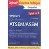 Image de 60 JOURS POUR DEVENIR ATSEM/ASEM - 2E ÉDITION - Christine Mauneau, Brigitte Sablonnière, Philippe-Jean Quillien en occasion ou reconditionné