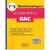 Image de MathÃ©matiques Tle S Le Grand MÃ©mo Du Bac - Enseignements SpÃ©cifique Et De SpÃ©cialitÃ©
