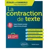 Image de La contraction de texte: Ecoles de commerce Prépas ECE/ECS/ECT - Cossart Natalie en occasion ou reconditionné