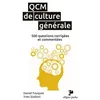 Image de Qcm De Culture GÃ©nÃ©rale - 500 Questions CorrigÃ©es Et CommentÃ©es