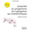 Image de L?Essentiel Du Programme De L?AgrÃ©gation De MathÃ©matiques - AlgÃ¨bre & Analyse