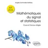 Image de Mathématiques du signal et statistiques à l'IUT - Cours et travaux dirigés. IUT mesures physiques - Gammella-Mathieu Angela en occasion ou reconditionné