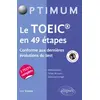 Image de Le TOEIC® en 49 étapes. Conforme aux nouvelles évolutions du test - Julie Valette en occasion ou reconditionné
