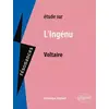 Image de Etude sur L'Ingénu, Voltaire - Véronique Bartoli-Anglard en occasion ou reconditionné