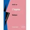 Image de Etude Sur L'ingÃ©nu, Voltaire