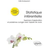 Image de Statistique InfÃ©rentielle - Exercices D?Application Et ProblÃ¨mes CorrigÃ©s Avec Rappels De Cours