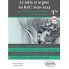 Image de Le latin et le grec au bac Tle: Spécialité litterature, langues et cultures de l'antiquité en occasion ou reconditionné