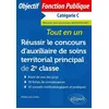 Image de RÃ©ussir Le Concours D?Auxiliaire De Soins Territorial Principal De 2e Classe CatÃ©gorie C - Tout-En-Un