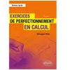 Image de Exercices De Perfectionnement En Calcul - Niveau Lycée