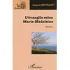 Image de L'évangile selon Marie-Madeleine: Roman - Jacques Breynaert en occasion ou reconditionné