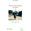 Image de Parcours D'un Orphelin Du Sahel