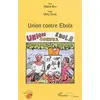 Image de Union contre Ebola - Malick Bah, Mory Diané en occasion ou reconditionné