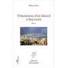 Image de Tribulations D'un BÃ¢tard Ã Beyrouth