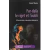 Image de Par-delà le rejet et l'oubli: D'Évariste Galois à Maximilien Robespierre - Vincent Silveira en occasion ou reconditionné