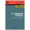 Image de La commande optimale: Approche variationnelle - Roger Marcelin Faye, Félix Mora-Camino en occasion ou reconditionné