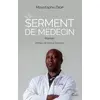 Image de Serment de médecin: Roman - Moustapha Diop en occasion ou reconditionné