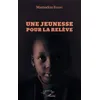 Image de Une Jeunesse Pour La RelÃ¨ve