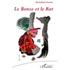 Image de Le Bonze et Le Rat - BERNADETTE GINESTET en occasion ou reconditionné