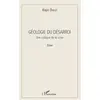 Image de Géologie du désarroi: Une critique de la crise - Alain Dulot en occasion ou reconditionné