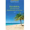 Image de Karukéra, une vie entre Guadeloupe et Afrique: Récit - Raphaël Brasseur en occasion ou reconditionné