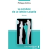 Image de La Pendule De La Famille Loiselle