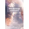 Image de Une Ãtrange Rencontre