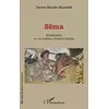 Image de Sêma: Alexandre ou le roman d'outre-tombe - Yacine Nardin Boumlik en occasion ou reconditionné