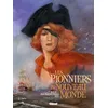 Image de Les Pionniers Du Nouveau Monde - L'intÃ©grale Tomes 13 Ã 16